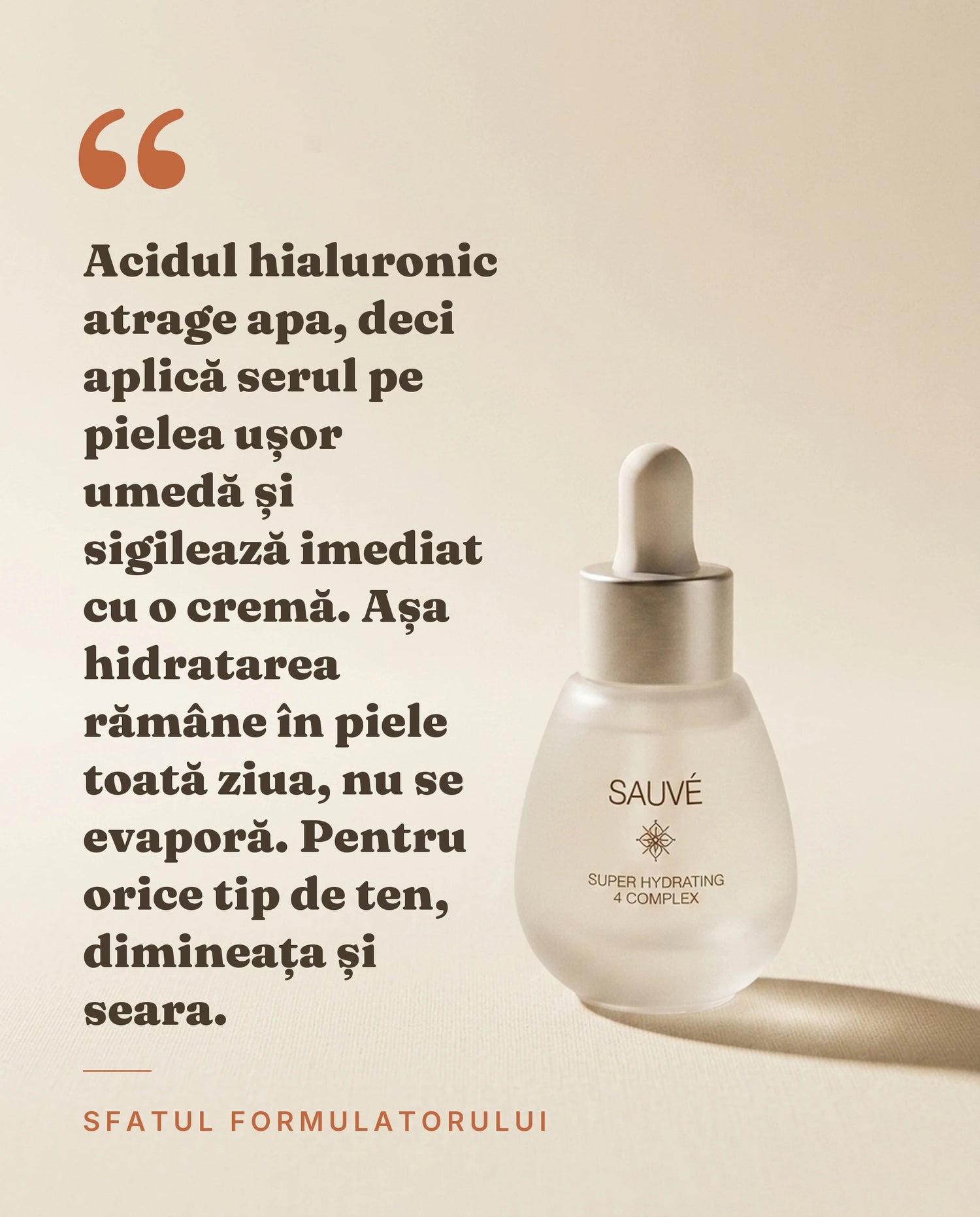 Super Hydrating 4 Complex - sfatul formulatorului despre hidratare